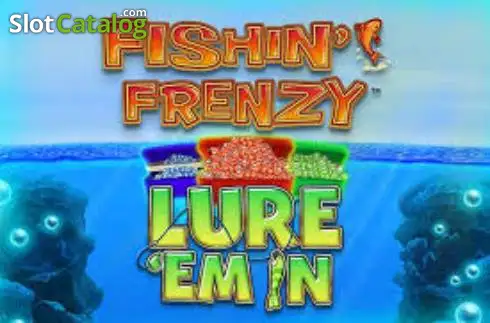Fishin' Frenzy Lure 'Em In - BetAhoy