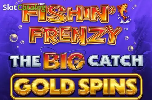 Fishin' Frenzy The Big Catch Gold Spins - BetAhoy